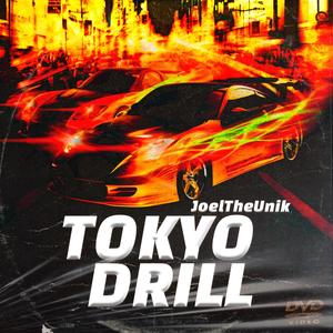 Tokyo Drill (Explicit)