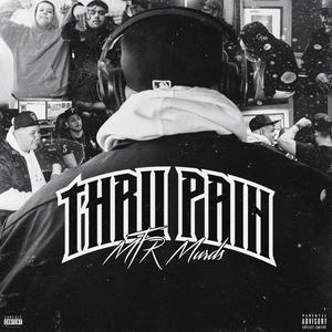 Thru Pain (Explicit)