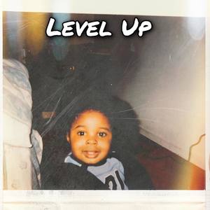 Level Up (Explicit)