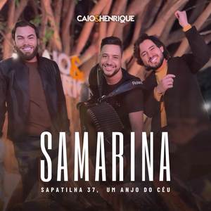 Samarina / Sapatilha 37 / Um Anjo do Céu (Acústico)