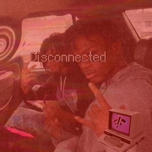 Disconnected (feat. Lasilife)