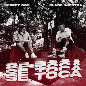 Se Toca (feat. Serret DGS)