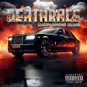 Deathrace (feat. Cali808) (Explicit)