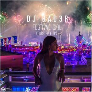 Festival Girl (Dubstep Flip)