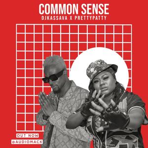 Common sense (feat. Prettypatty) [Explicit]