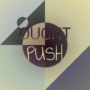 Ought Push
