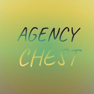 Agency Chest