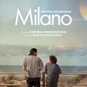 Milano (Original Motion Picture Soundtrack)