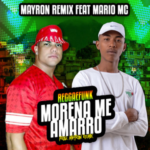 Morena Me Amarro Reggaefunk (Explicit)
