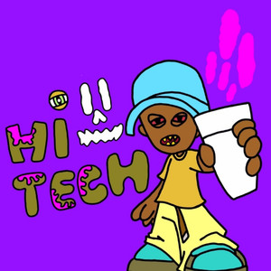 hi tech (Explicit)