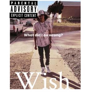 Wish (Explicit)
