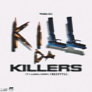 Kill da killers (Explicit)