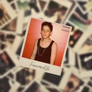 Fernandito (Explicit)