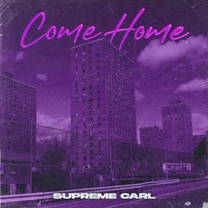 Come Home (Explicit)