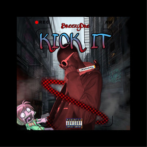 Kick It (Explicit)