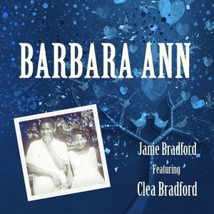 Barbara Ann(feat. Clea Bradford)