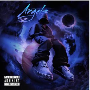 Angels (feat. 4L Abe) (Explicit)