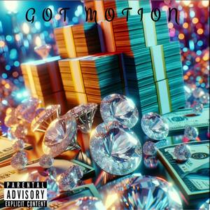 Got Motion (Explicit)