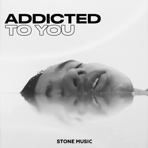 Addicted to you