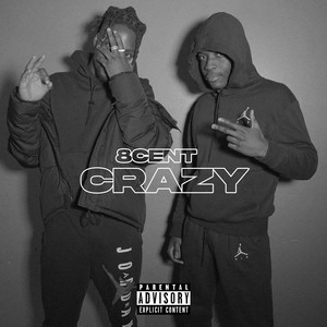 Crazy (Explicit)