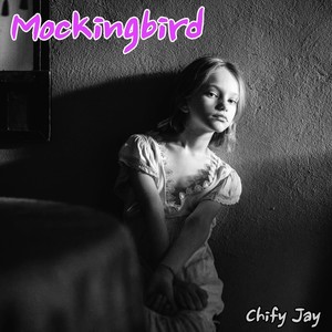 Mockingbird (Explicit)