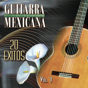 Guitarra Mexicana Vol. I