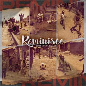 Didier Vits - Reminisce (feat. Shamir)