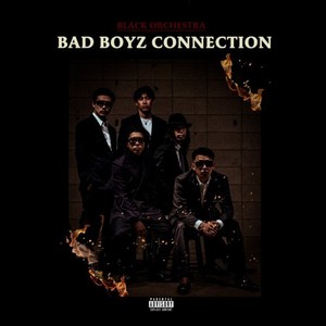 BAD BOYZ CONNECTION (Explicit)