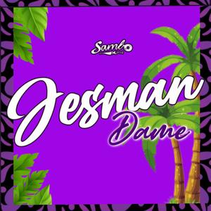 Dame (feat. SamboProd)