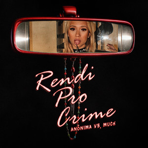 Rendi pro Crime (Explicit)