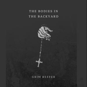 The Bodies in the Backyard