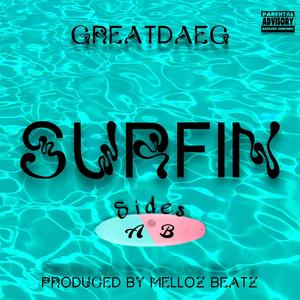SURFIN (side A) (Explicit)