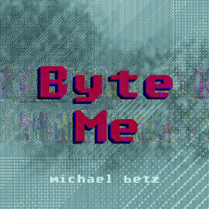 Byte Me