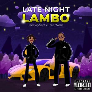 Late Night Lambo (Explicit)