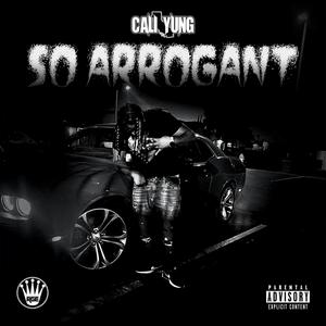 So Arrogant (Explicit)