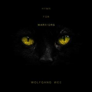 Hymn For Warriors (Theme From Wolfgang Wee Uncut)