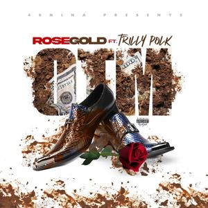 OTM (feat. Rose Gold & Trilly Polk) [Explicit]