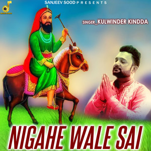 Nigahe Wale Sai