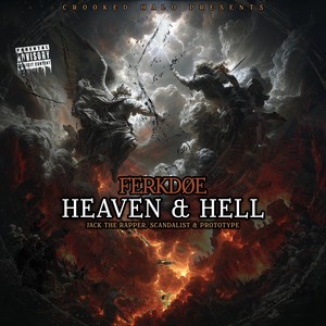 Heaven & Hell (Explicit)