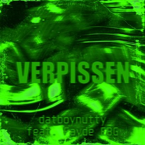 Verpissen (Explicit)