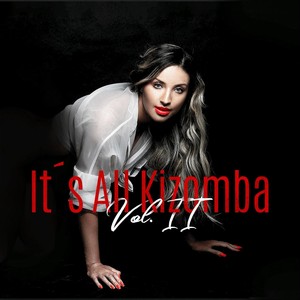 It´s All Kizomba, Vol. 2