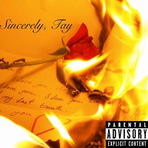 Sincerely, Tay (Explicit)