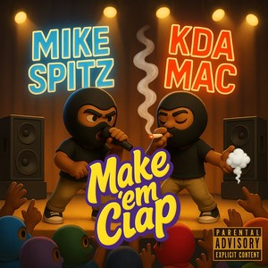 Make em clap (Explicit)