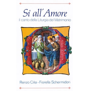 Si all'Amore - Il Canto della Liturgia del Matrimonio