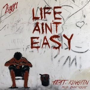 Life Ain't Easy (Explicit)