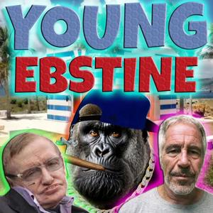 Young Ebstine (feat. Stephan Hawkin, MJ, Yung Fly, Retro Goonin, Smokkey Sport, Young Craker & Gibby) [Explicit]