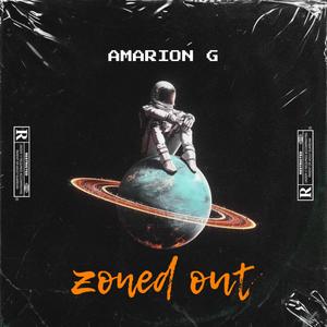 Zoned Out (Explicit)