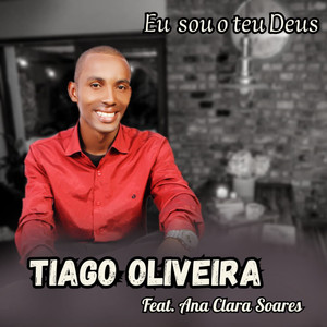 Eu Sou o Teu Deus (feat. Ana Clara Soares)