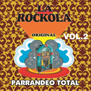 La Rockola Parrandeo Total, Vol. 2