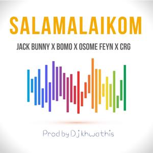 Salamalaikom (feat. jack bunny, osome feyn & Crg)